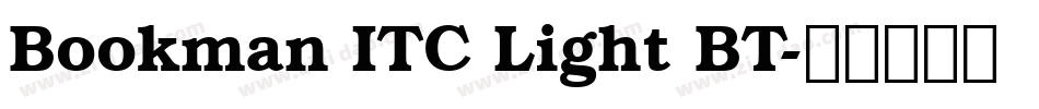 Bookman ITC Light BT字体转换